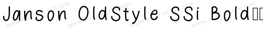 Janson OldStyle SSi Bold字体转换